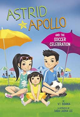 Astrid and Apollo and the Soccer Celebration