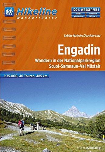 Hikeline Engadin 1:35 000: Wandern in der Nationalparkregion Engadin-Scuol-Samnaun (Hikeline /Wanderführer)