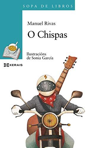 O Chispas (INFANTIL E XUVENIL - SOPA DE LIBROS - De 12 anos en diante)