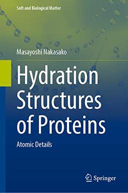 Hydration Structures of Proteins: Atomic Details (Soft and Biological Matter)