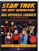 Star Trek. The Next Generation. Das offizielle Logbuch. Alle Stars, alle Fakten, alle Folgen