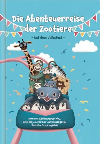 Die Abenteuerreise der Zootiere - Auf dem Volksfest