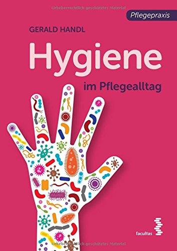 Hygiene im Pflegealltag