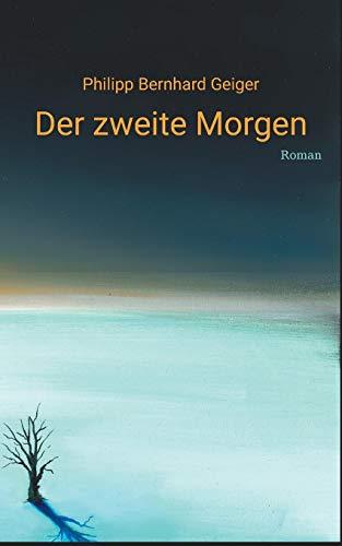 Der zweite Morgen