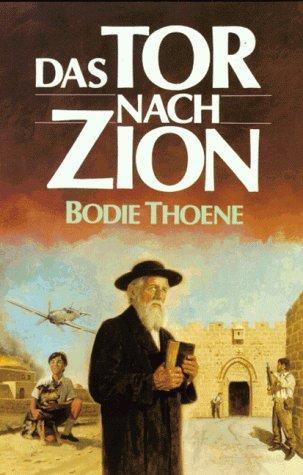 Das Tor nach Zion