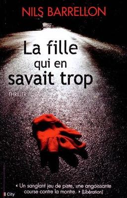 La fille qui en savait trop : thriller