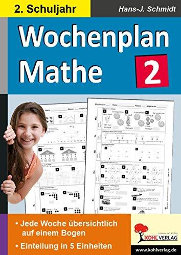 Wochenplan Mathe / Klasse 2: Jede Woche übersichtlich auf einem Bogen! (2. Schuljahr)