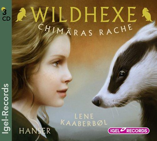 Wildhexe. Chimäras Rache (03)