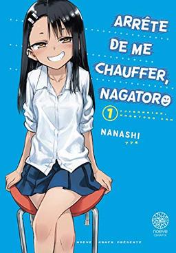 Arrête de me chauffer, Nagatoro. Vol. 1