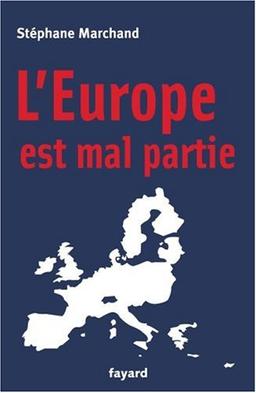 L'Europe est mal partie