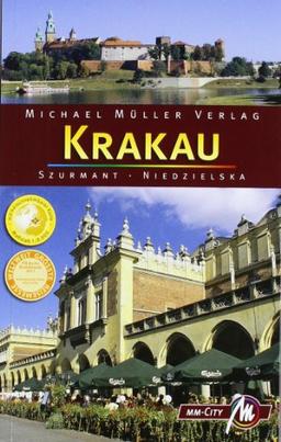 Krakau MM-City: Reisehandbuch mit vielen praktischen Tipps