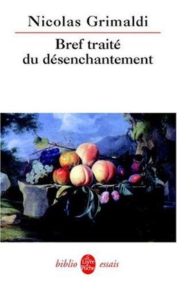 Bref traité du désenchantement