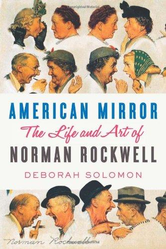 American Mirror: The Life and Art of Norman Rockwell