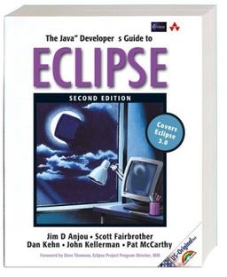 The Java Developer's Guide to Eclipse (Sonstige Bücher AW)