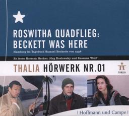 Thalia Hörwerk 01. Beckett was here. CD . Hamburg im Tagebuch Samuel Becketts von 1936