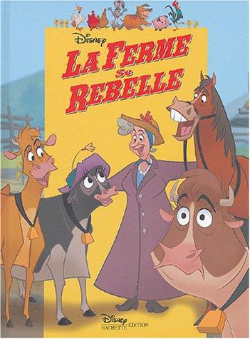 La ferme se rebelle