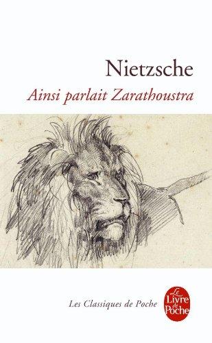 Ainsi parlait Zarathoustra : un livre pour tous et pour personne