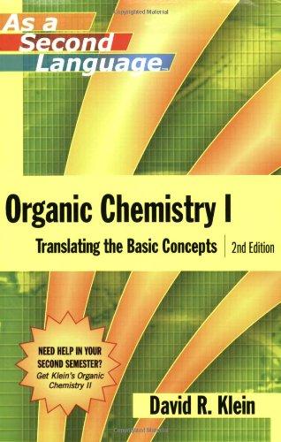 Organic Chemistry as a Second Language