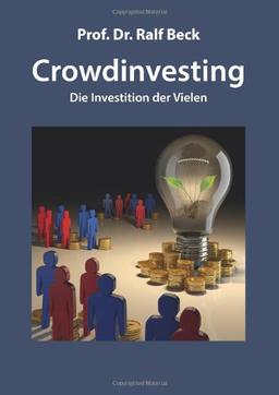 Crowdinvesting: Die Investition der Vielen