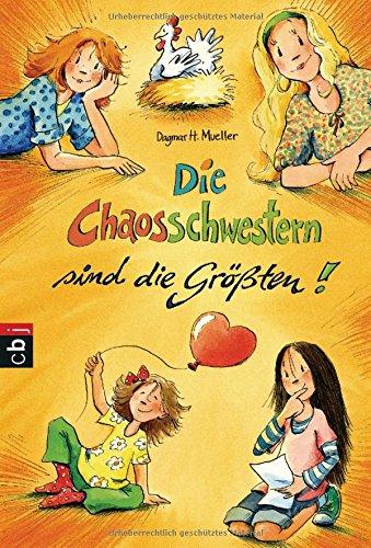 Die Chaosschwestern sind die Größten (Die Chaosschwestern - Serie, Band 5)