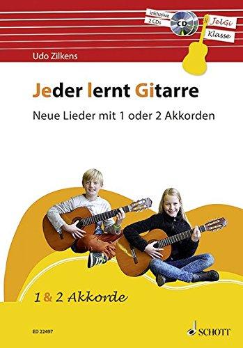 Jeder lernt Gitarre - Neue Lieder mit 1 oder 2 Akkorden: JelGi-Liederbuch für allgemein bildende Schulen. Gitarre. Lehrbuch mit CD.