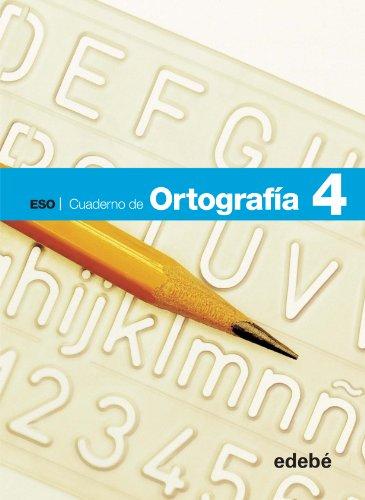 Ortografía, 4 ESO. Cuaderno