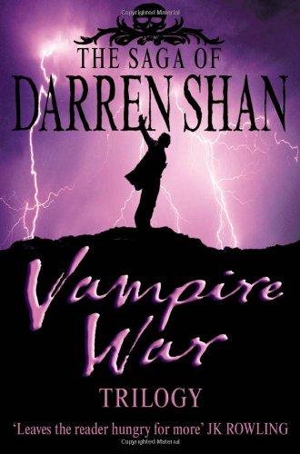 Vampire War Trilogy: Books 7 - 9: "Hunters of the Dusk", "Allies of the Night", "Killers of the Dawn" (The Saga of Darren Shan)