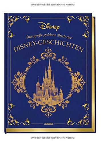 Disney: Das große goldene Buch der Disney-Geschichten: Zauberhaftes Vorlesebuch für die ganze Familie