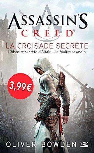 Assassin's Creed : La croisade secrète - OP PETITS PRIX IMAGINAIRE 2018