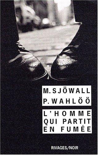 L'homme qui partit en fumée : le roman d'un crime