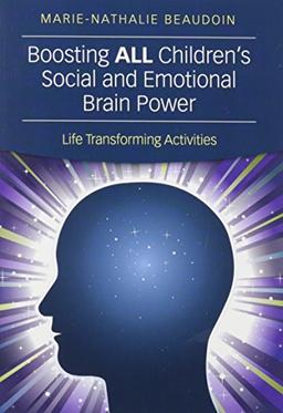 Boosting All Children's Social and Emotional Brain Power: Life Transforming Activities