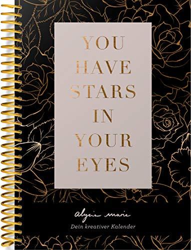 Immerwährender Kalender: You have stars in your eyes - Dein kreativer Kalender