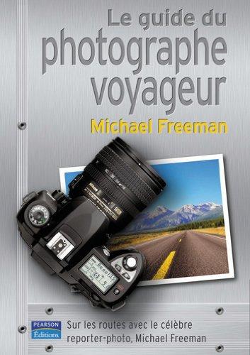 Le guide du photographe voyageur