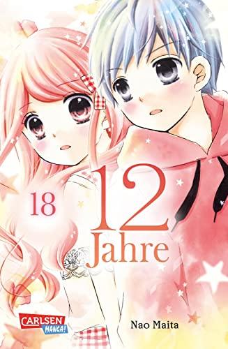 12 Jahre 18: Süße Manga-Liebesgeschichte für Mädchen ab 10 Jahren