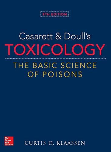 Casarett & Doulls Toxicology - The Basic Science of Poisons