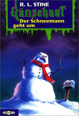 Gänsehaut 38. Der Schneemann geht um.: BD 38