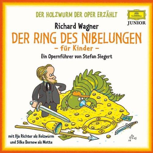 Der Ring des Nibelungen für Kinder