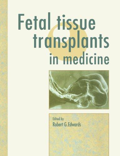 Fetal Tissue Transplants in Medicine