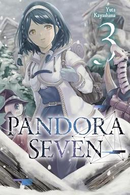 Pandora Seven, Vol. 3: Volume 3 (PANDORA SEVEN GN)