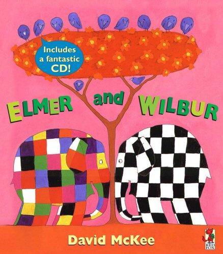 Elmer And Wilbur (Book & CD)