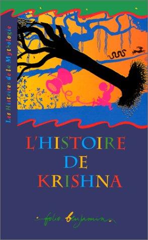 L'histoire de Krishna : un récit tiré de la mythologie indienne