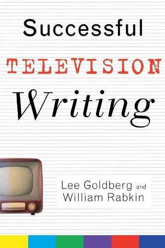 Successful Television Writing (Wiley Books for Writers Series)