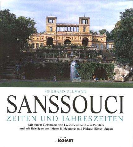 Sanssouci - Zeiten und Jahreszeiten