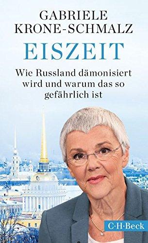 Eiszeit: Wie Russland dämonisiert wird und warum das so gefährlich ist