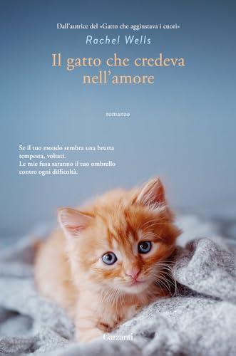 Il gatto che credeva nell'amore (Narratori moderni)