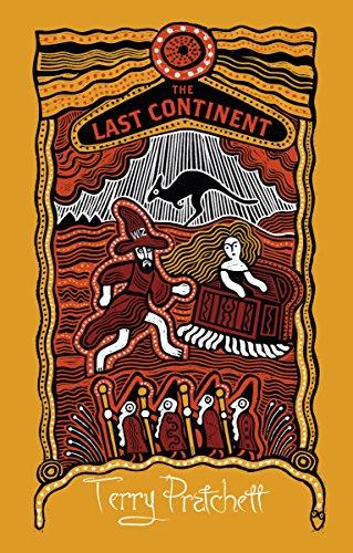 The Last Continent: (Discworld Novel 22) (Discworld Novels, Band 22)