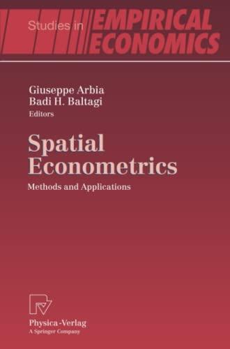 Spatial Econometrics: Methods and Applications (Studies in Empirical Economics)