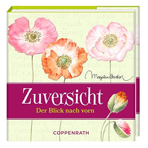 Zuversicht: Der Blick nach vorn