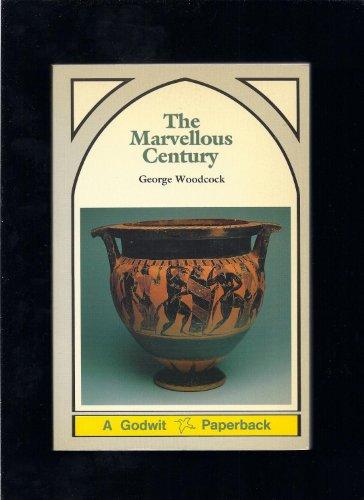 Marvellous Century: Archaic Man and the Awakening of Reason