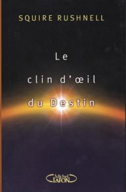 Le clin d'oeil du destin